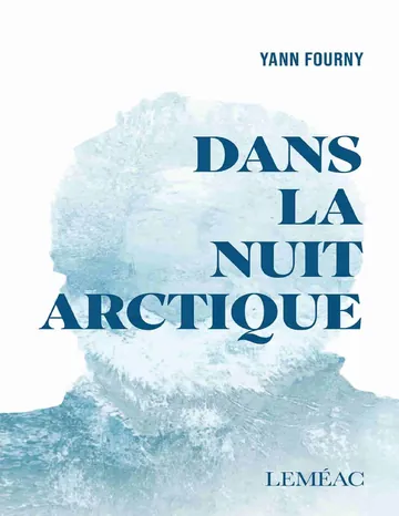 Dans la nuit arctique de Yann Fourny, couverture du livre
