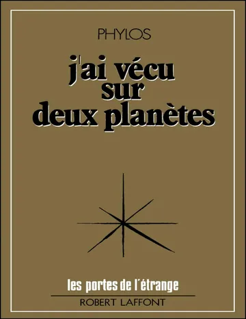J'ai vécu sur deux planètes de Phylos, couverture du livre