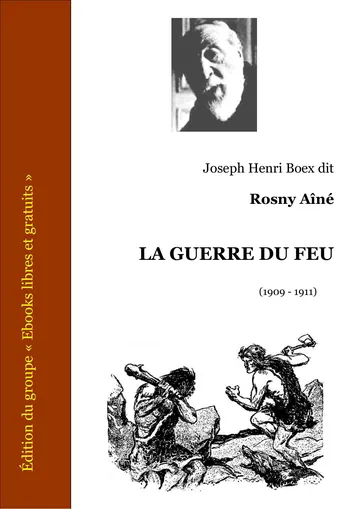 La Guerre Du Feu de Joseph Henri Boex, couverture du livre