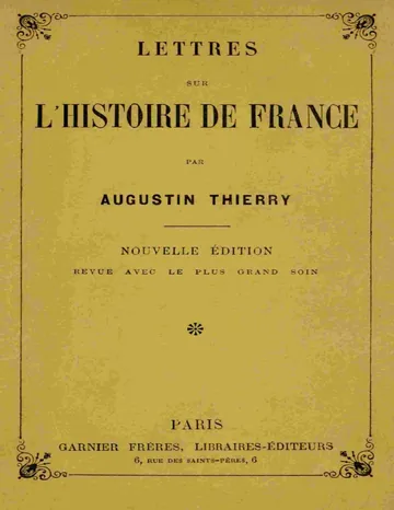 Lettres sur l'histoire de France d’Augustin Thierry, couverture du livre