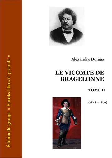 Le vicomte de Bragelonne, Tome II. d’Alexandre Dumas, couverture du livre