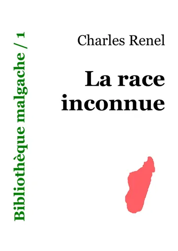 La race inconnue de Charles Renel, couverture du livre