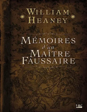 Mémoires d'un maître faussaire de William Heaney, couverture du livre