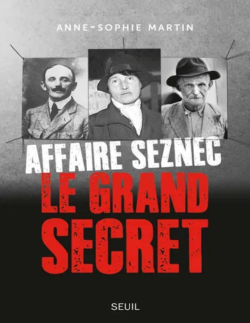 Affaire Seznec - Le grand secret d’Anne-sophie Martin, couverture du livre
