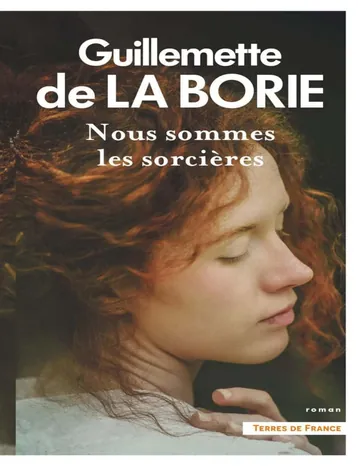 Nous sommes les sorcières de Guillemette de La Borie, couverture du livre