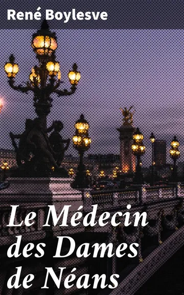 Le Médecin des Dames de Néans de René Boylesve, couverture du livre