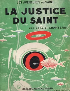 Le Saint 09 - La justice du Saint - Leslie Charteris