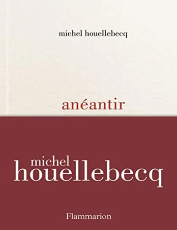 Anéantir de Michel Houellebecq, couverture du livre