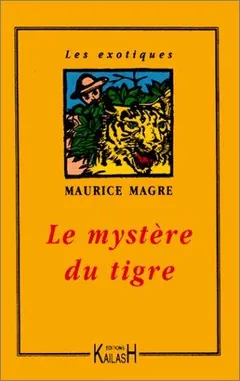 Le mystère du tigre de Maurice Magre, couverture du livre