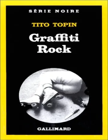 Roman - 1982 - Graffiti Rock de Tito Topin, couverture du livre