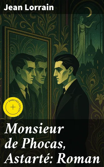 Monsieur de Phocas, Astarté: Roman de Jean Lorrain, couverture du livre
