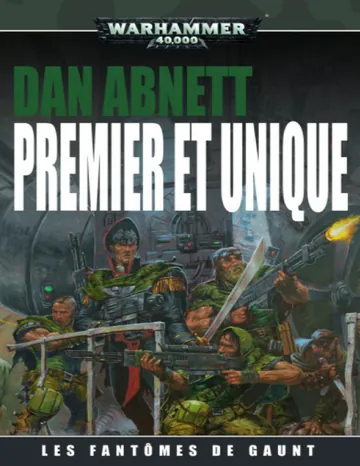 Premier et Unique de Dan Abnett, couverture du livre