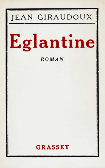 Églantine de Jean Giraudoux, couverture du livre