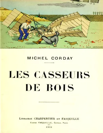 Les casseurs de bois de Michel Corday, couverture du livre