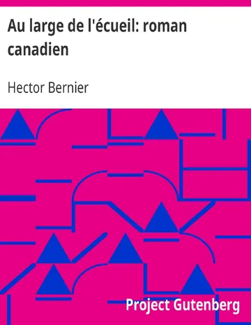 Au large de l'écueil: roman canadien d’Hector Bernier, couverture du livre