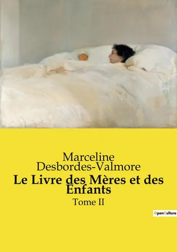 Le Livre des Mères et des Enfants, Tome II de Marceline Desbordes-Valmore, couverture du livre