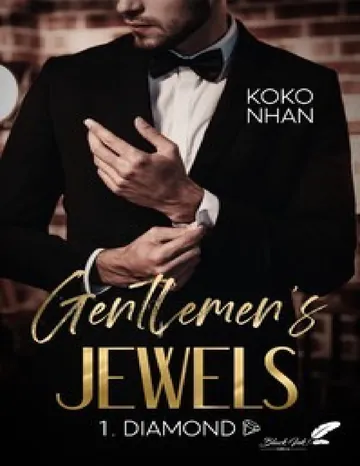 Gentlemen's jewels T1 Diamond de Koko Nhan, couverture du livre