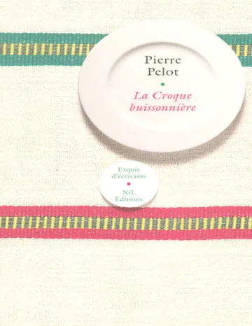 La croque buissonnière de Pierre PELOT, couverture du livre