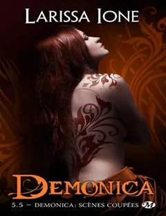 Demonica : scènes coupées: Demonica, T5.5 (French Edition) - Larissa Ione