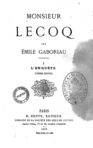 Monsieur Lecoq — Volume 1 L'enquête d’Emile Gaboriau, couverture du livre