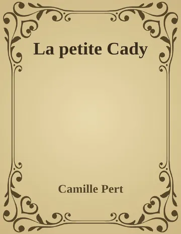 La petite Cady de Camille Pert, couverture du livre
