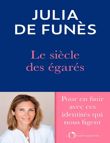 Le siècle des égarés de Julia de Funès, couverture du livre