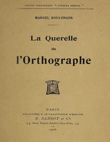 La Querelle de l'Orthographe de Marcel Boulenger, couverture du livre