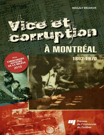 Vice et corruption à Montréal de Magaly Brodeur, couverture du livre