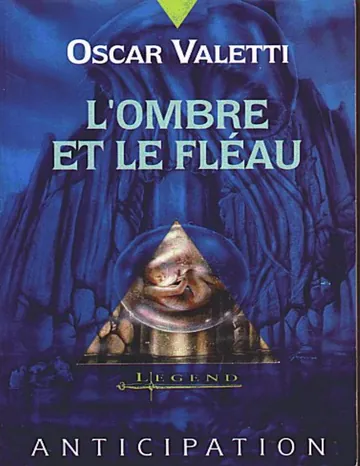 L'Ombre et le Fléau d’Oscar Valetti, couverture du livre
