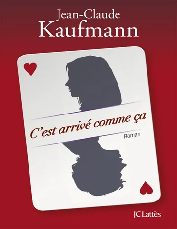 C'est arrivé comme ça de Kaufmann, couverture du livre