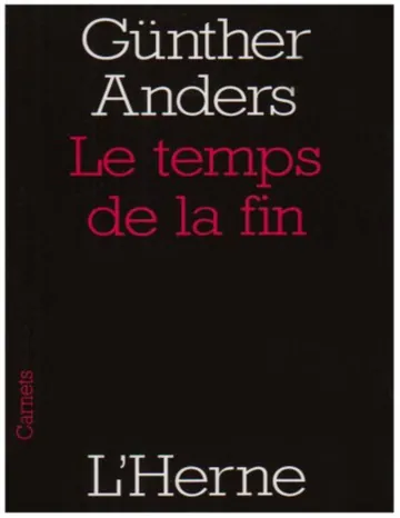 Le temps de la fin de Günther Anders, couverture du livre