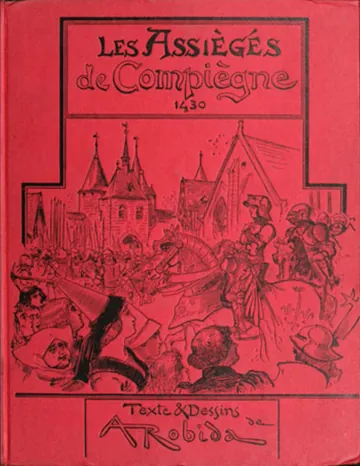 Les assiègés de Compiègne, 1430 d’Albert Robida, couverture du livre