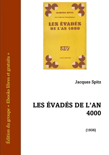 Les Évadés de l'an 4000 de Jacques Spitz, couverture du livre