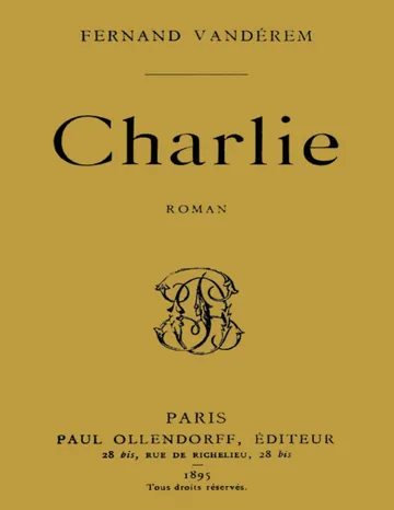 Charlie de Fernand Vandérem, couverture du livre