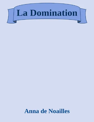 La Domination d’Anna de Noailles, couverture du livre