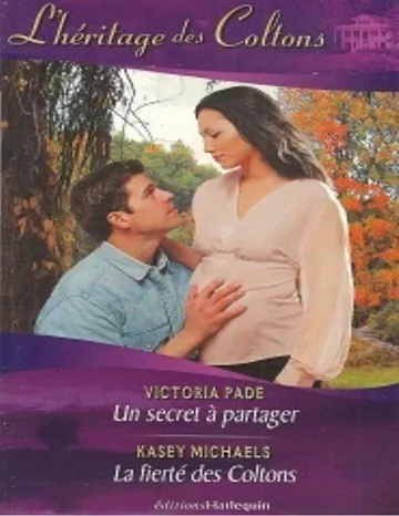 Un secret à partager - La fierté des Coltons de Pade Victoria - Michaels Kasey, couverture du livre