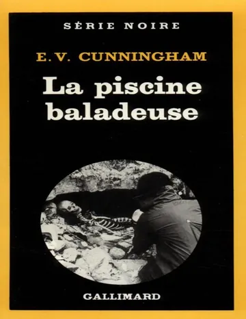 La piscine baladeuse - E.V. Cunningham
