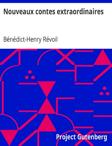 Nouveaux contes extraordinaires de Bénédict-Henry Révoil, couverture du livre