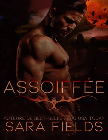 Assoiffée: Une Romance Paranormale Obscure (French Edition) de Sara Fields, couverture du livre