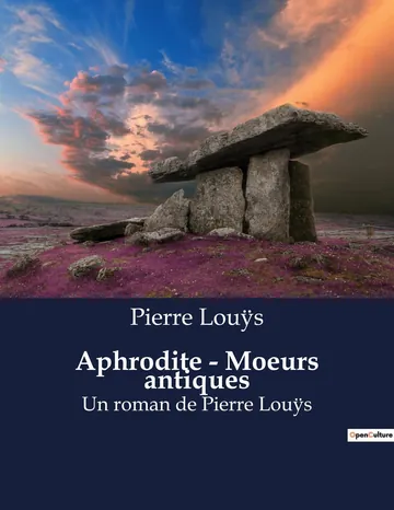 Aphrodite: Moeurs antiques de Pierre Louÿs, couverture du livre