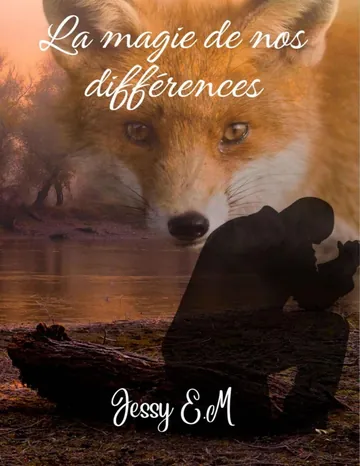 La magie de nos différences (French Edition) de Jessy E.M, couverture du livre