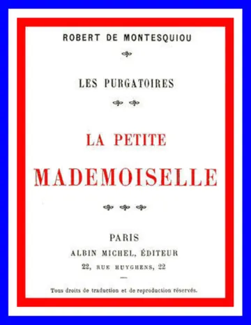La petite mademoiselle de comte de Robert Montesquiou-Fézensac, couverture du livre
