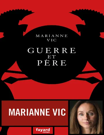 Guerre et père de Marianne Vic, couverture du livre