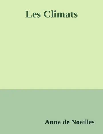 Les Climats d’Anna de Noailles, couverture du livre