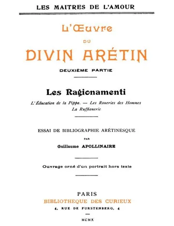 L'oeuvre du divin Arétin, deuxième partie / Essai de bibliographie arétinesque par Guillaume Apollinaire de Pietro Aretino, couverture du livre