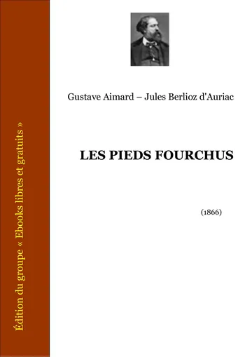 Les Pieds Fourchus de Gustave Aimard – Jules Berlioz d'Auriac, couverture du livre