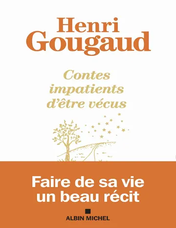 Contes impatients d’être vécus d’Henri Gougaud, couverture du livre