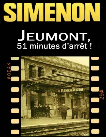 Jeumont, 51 minutes d'arrêt ! de Georges Simenon, couverture du livre