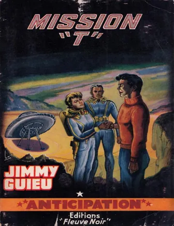 Mission “ T ” de Jimmy Guieu, couverture du livre