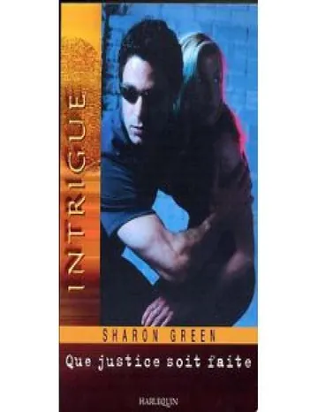 Que justice soit faite de Sharon Green, couverture du livre